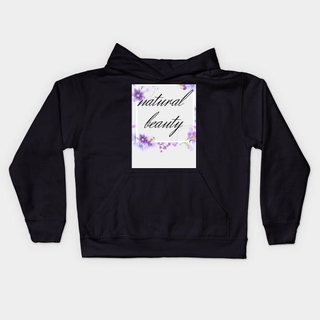 natural beauty Kids Hoodie by latrous1990